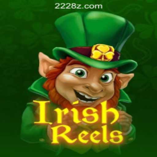 Exploring the Thrilling World of IrishReels: Gaming at 28z.com Oficial Slots Brasil #1